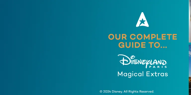 A banner with the title 'Our Guide to Disneyland Paris Magical Extras' surrounded by images of Disneyland Paris
