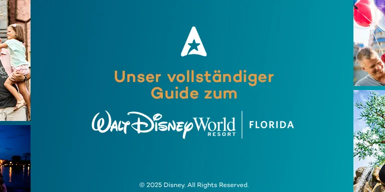 Unser vollständiger Guide zum Walt Disney World Resort in Florida