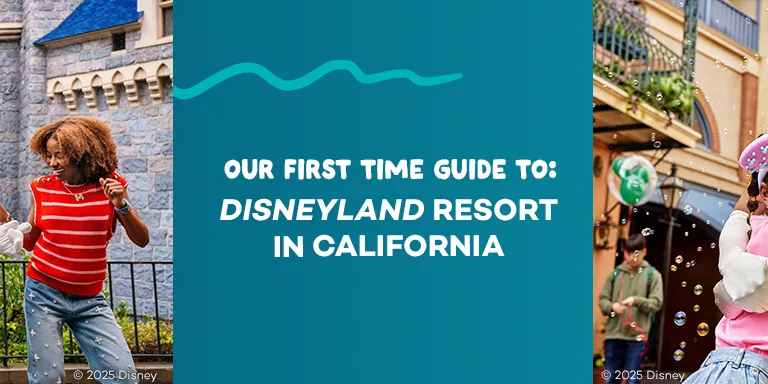 Banner for the "Our First Time Guide to Disneyland Resort in California," showing Donald Duck and Princess Tiana interacting with guests.