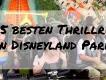 Die 5 besten Rides für Mutige in Disneyland Paris