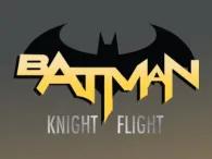 Batman: Knight Flight