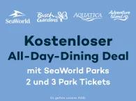 Kostenloser All-Day-Dining Deal mit SeaWorld 2 Park und 3 Park Tickets