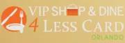 Free Orlando VIP Shop & Dine 4 Less Card GOLD with Orlando Bookings over £500